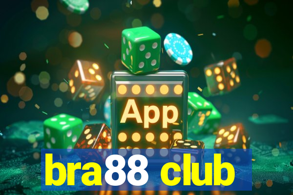 bra88 club